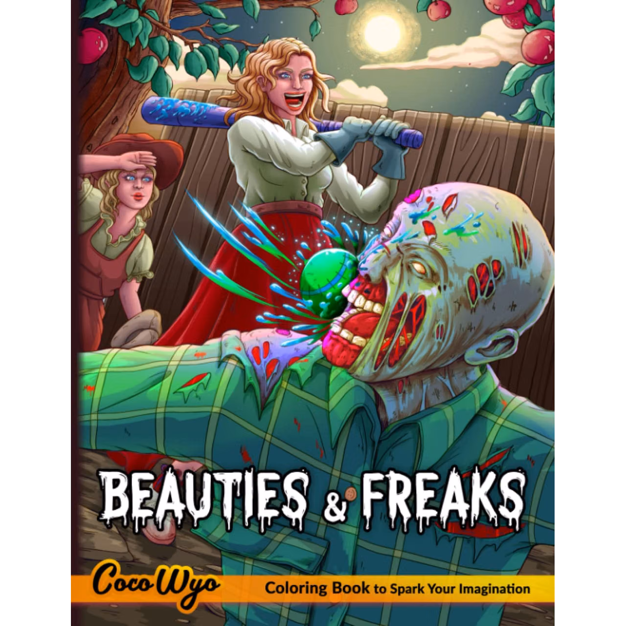 Beauties and Freaks Coloring Book: A Horror Coloring Book for Adults Features Funny Scenes with Brave Beauties and Gruesome Freaks