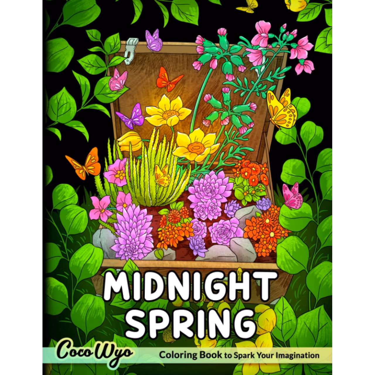 Midnight Spring Coloring Book: Floral Adult Coloring Book with Beautiful Flower and Botanical For Stress Relief & Relaxation