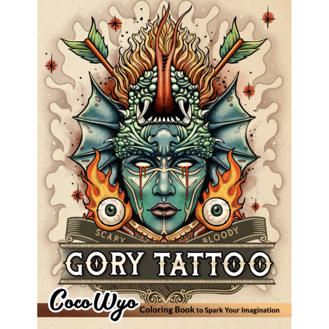 Gory Tattoo Coloring Book: A Coloring Book For Adults Featuring Horror, Scary Tattoo Illustrations Included Monsters, Creepy Creatures And More... For Stress Relieving & Relaxation