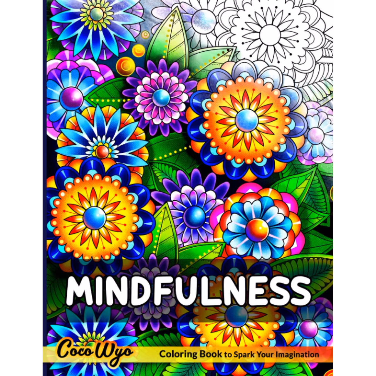 Mindfulness Coloring Book: Coloring Book for Adult with Nature Botanical Patterns and Soothing Designs for Relaxation and Stress Relief