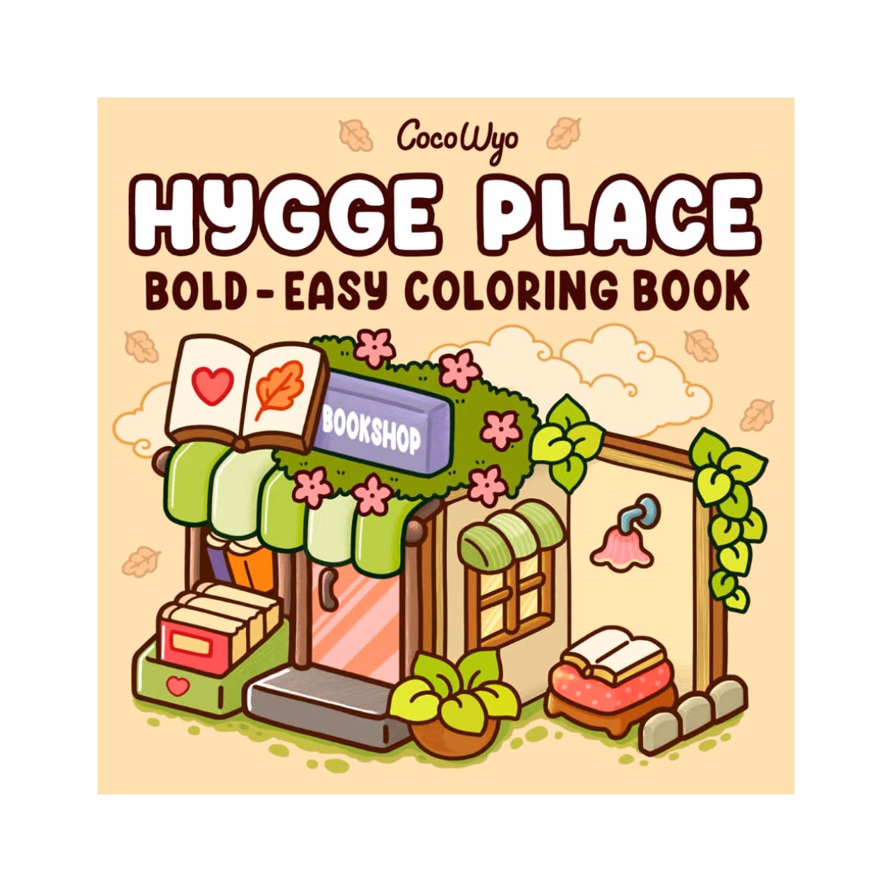 Hygge Place: Coloring Book for Adults and Teens, Bold and Easy Designs for Relaxation with Cozy Little Corners (Bold & Easy Coloring)