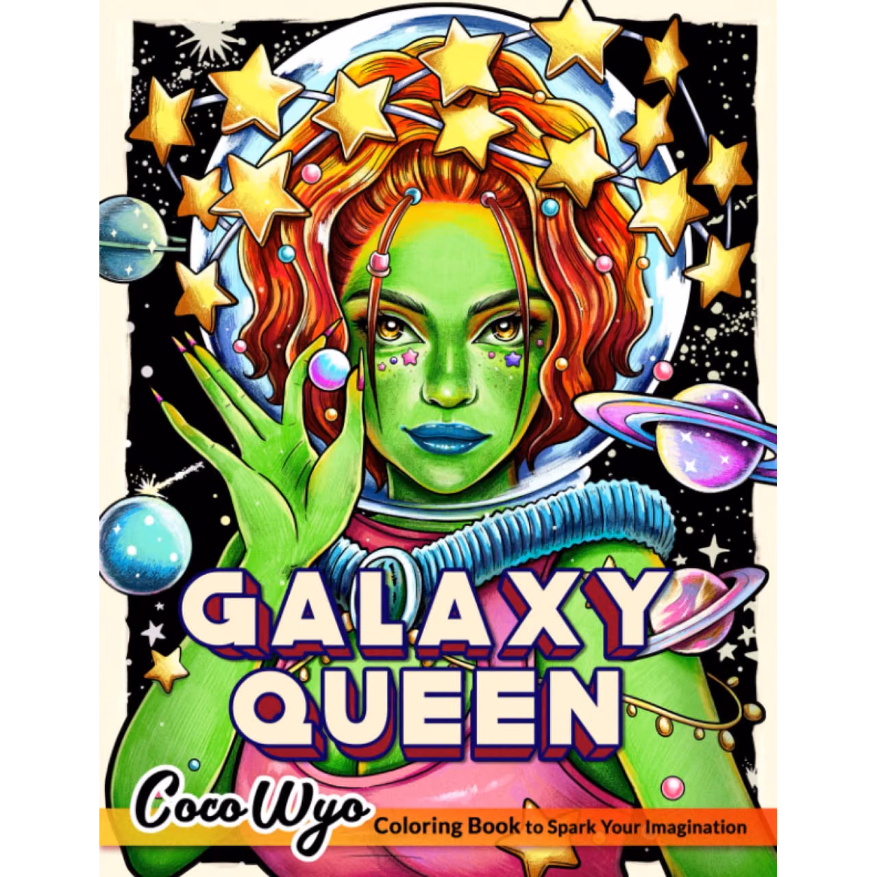 Galaxy Queen Coloring Book: Coloring Books For Adults Featuring Illustrations of Beautiful Girls in Space, With Sci-fi Theme and More ... for Stress Relief and Relaxation.