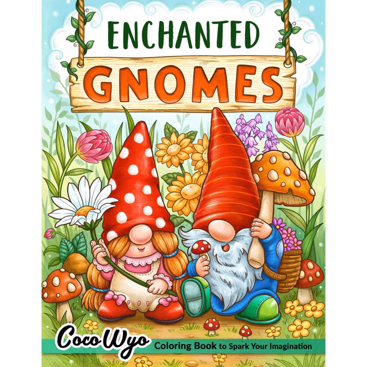 Enchanted Gnomes: Fantasy Coloring Book for Adults with Adorable Gnome Illustrations for Stress Relief and Relaxation