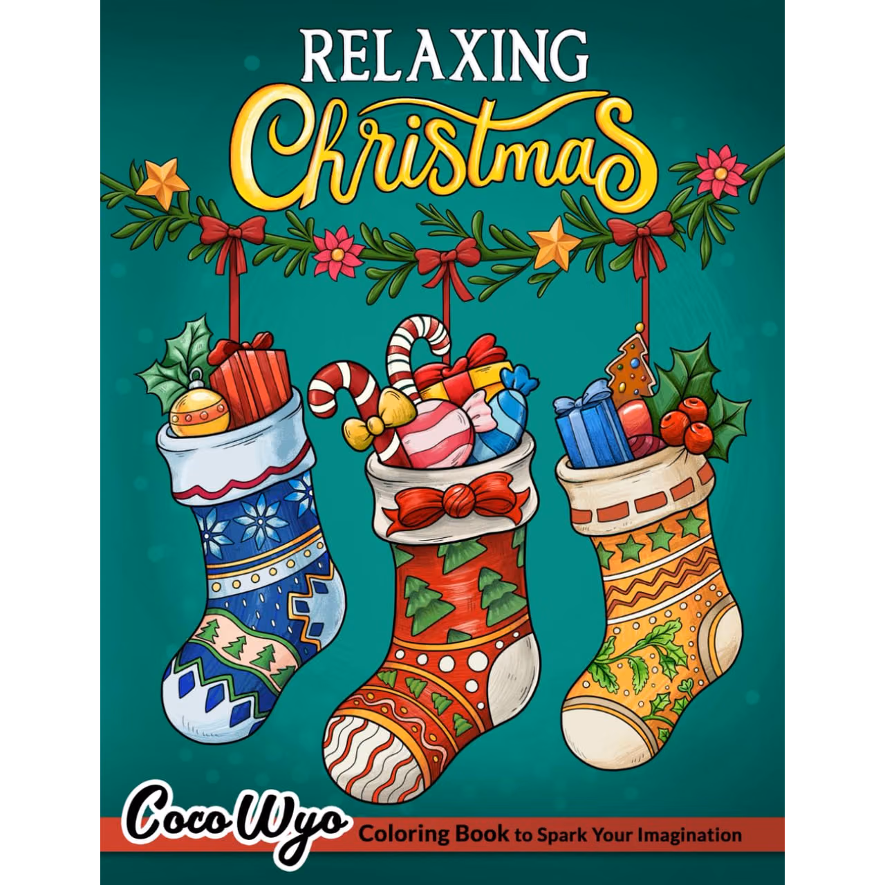 Relaxing Christmas: Coloring Book for Adults with Santa Claus, Holiday Scenes, Festive Decorations, and More for Stress Relief and Relaxation