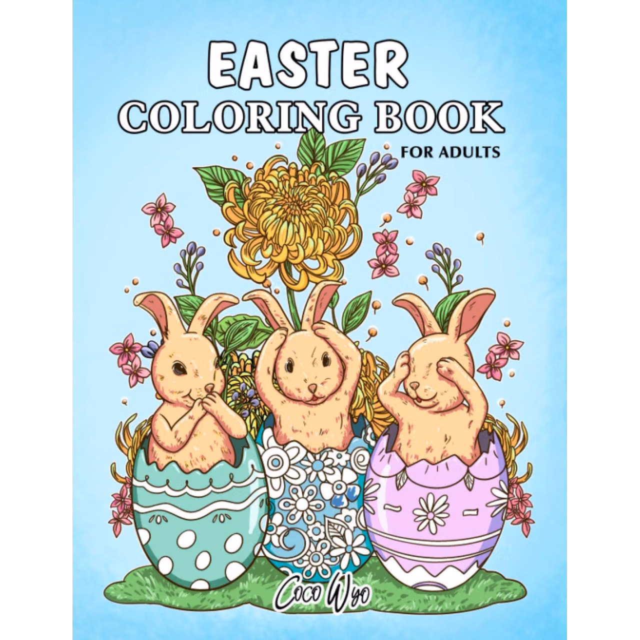 Easter Coloring Book For Adults: An Adult Coloring Book With Fun And Relaxing Designs