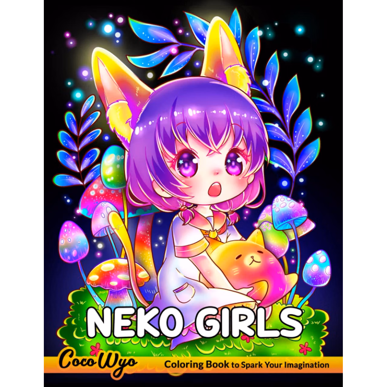Neko Girls Coloring Book: Adult Coloring Book With Cute Nekomimi, Kawaii Anime Cat Girls