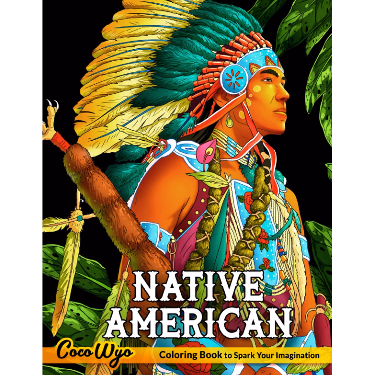 Native American Coloring Book: Adult Coloring Book Features Native American For Relaxation