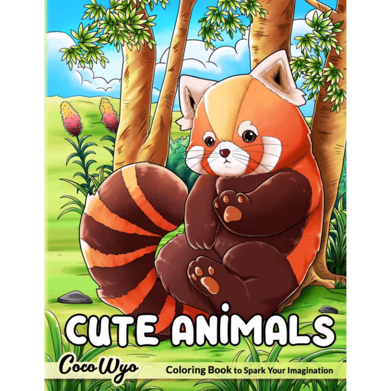 Cute Animals Coloring Book: A Coloring Book Featuring Cute and Lovable Animals for Hours of Coloring Relaxation Fun & Stress Relief