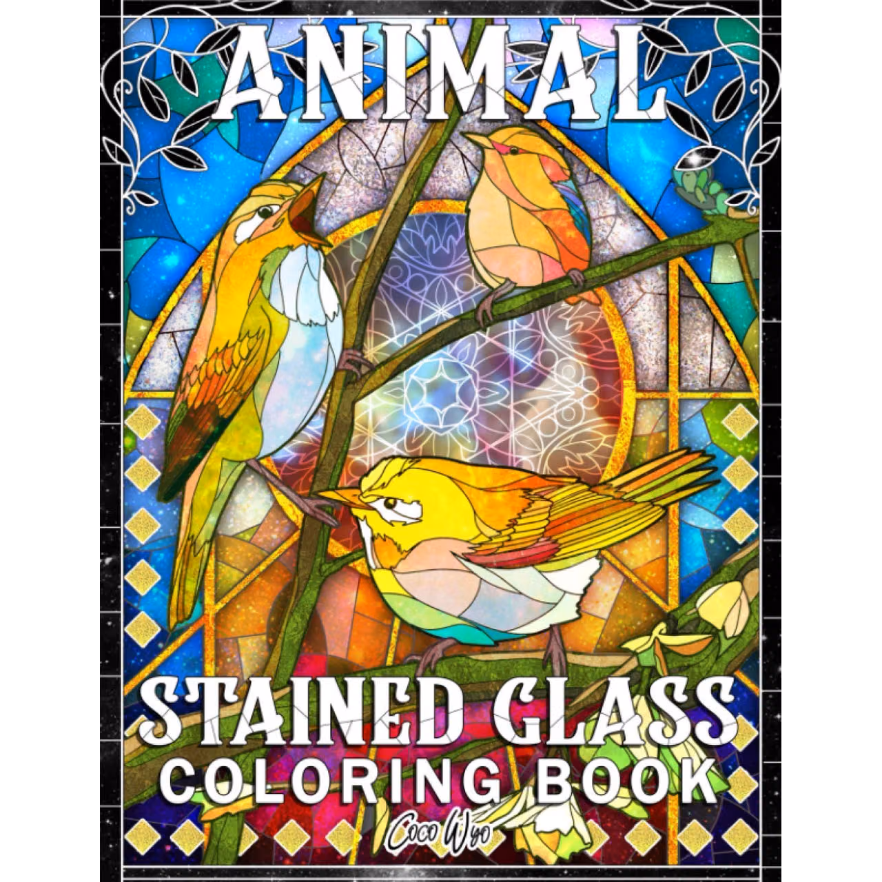 Animal Stained Glass Coloring Book: Stained Glass Coloring Book For Animal Lovers For Stress Relieving And Relaxation